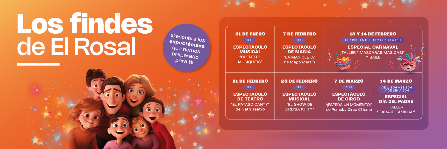 2.7.CCElRosal_LosFindes_Enero_SliderWeb_1500x500