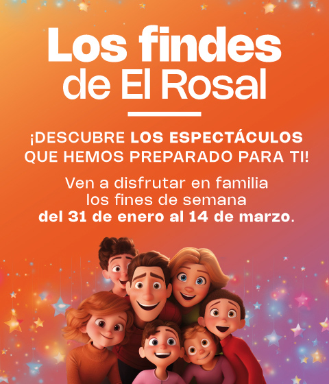 2.8.CCElRosal_LosFindes_Enero_HeaderMvl_480x560